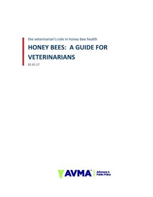 Honey Bees: a Guide for Veterinarians