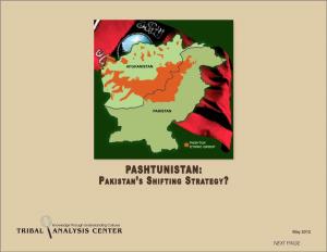 Pashtunistan: Pakistan's Shifting Strategy