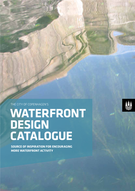 Waterfront Design Catalogue Source of Inspiration for Encouraging More Waterfront Activity