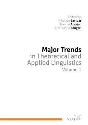 Major Trends in Theoretical and Applied Linguistics Volume 1 Versita Discipline: Language, Literature