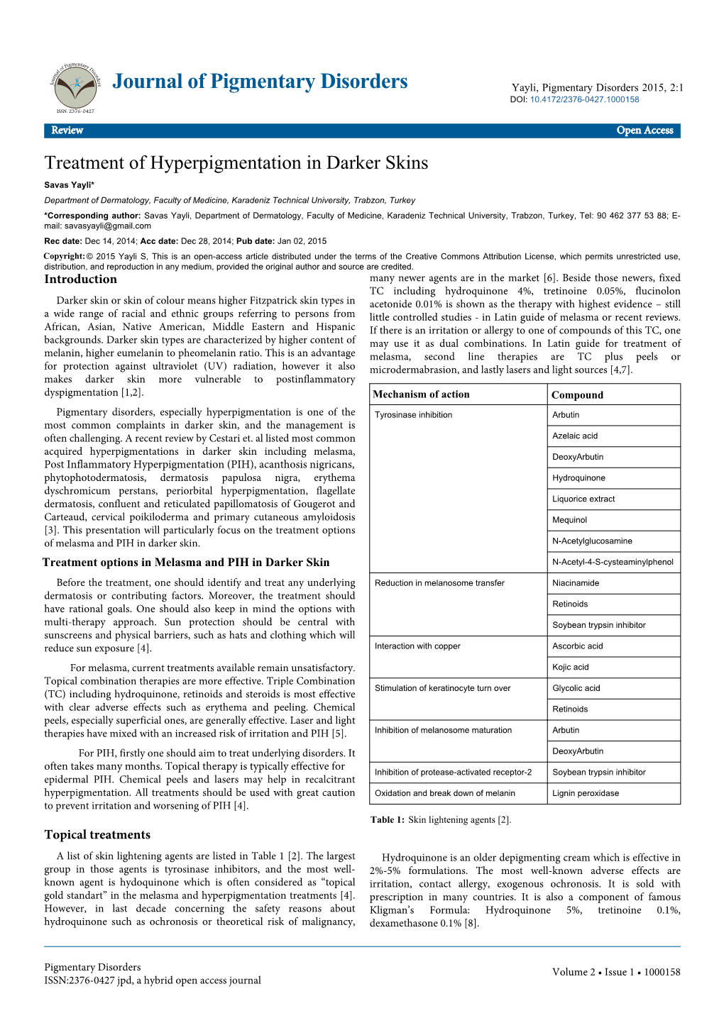 Journal of Pigmentary Disorders Yayli, Pigmentary Disorders 2015, 2:1 DOI: 10.4172/2376-0427.1000158