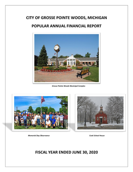 City of Grosse Pointe Woods, Michigan Popular Annual Financial Report Fiscal Year Ended June 30, 2020
