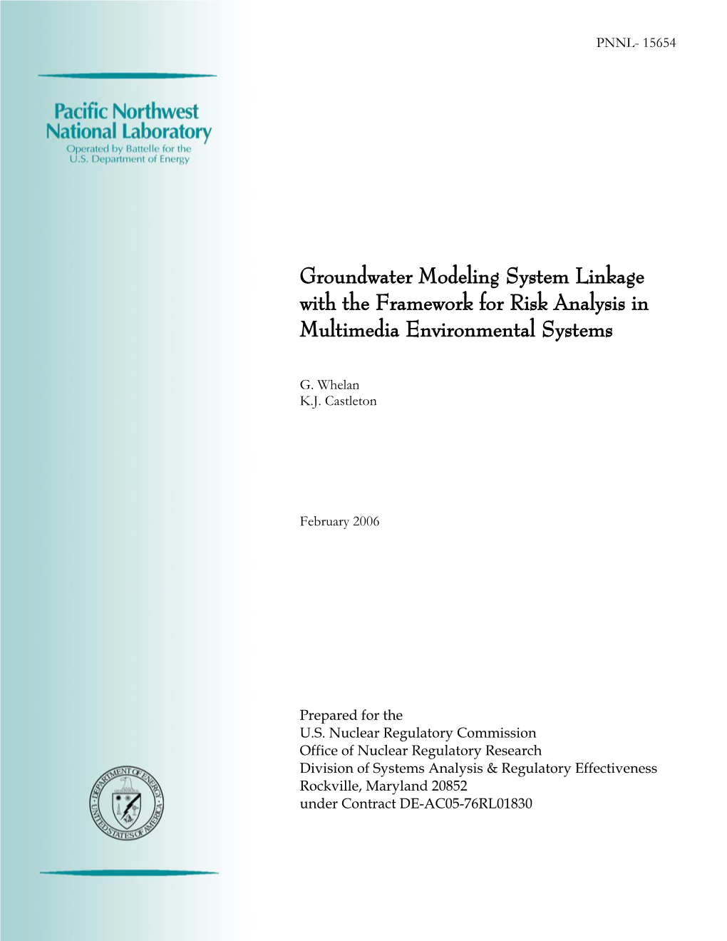 Groundwater Modeling System Linkage with the Framework for Risk Analysis in Multimedia Environmental Systems