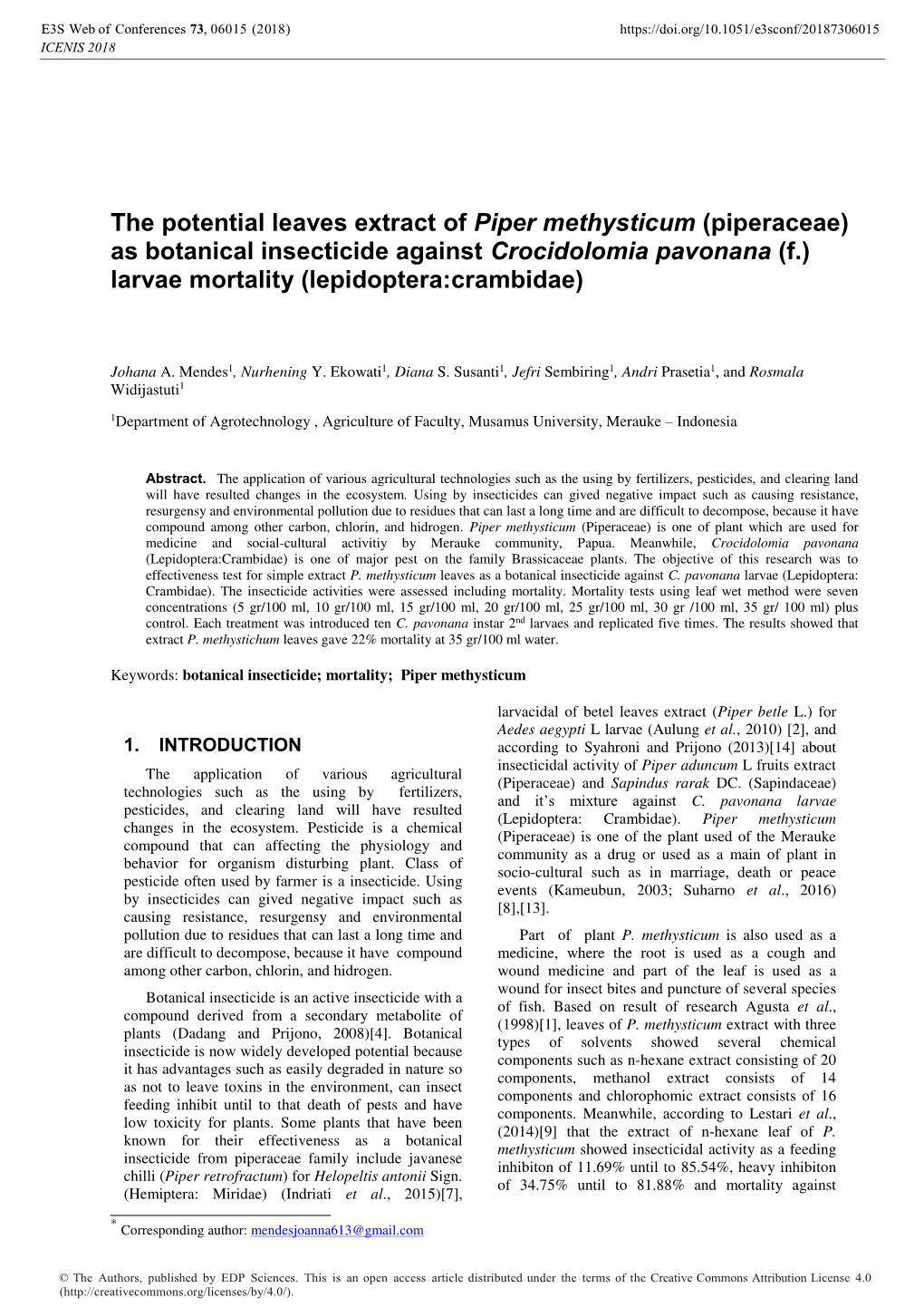 The Potential Leaves Extract of Piper Methysticum (Piperaceae) As Botanical Insecticide Against Crocidolomia Pavonana (F.) Larvae Mortality (Lepidoptera:Crambidae)