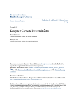 Kangaroo Care and Preterm Infants Natalie Schindler University of Akron Main Campus, Nks20@Zips.Uakron.Edu