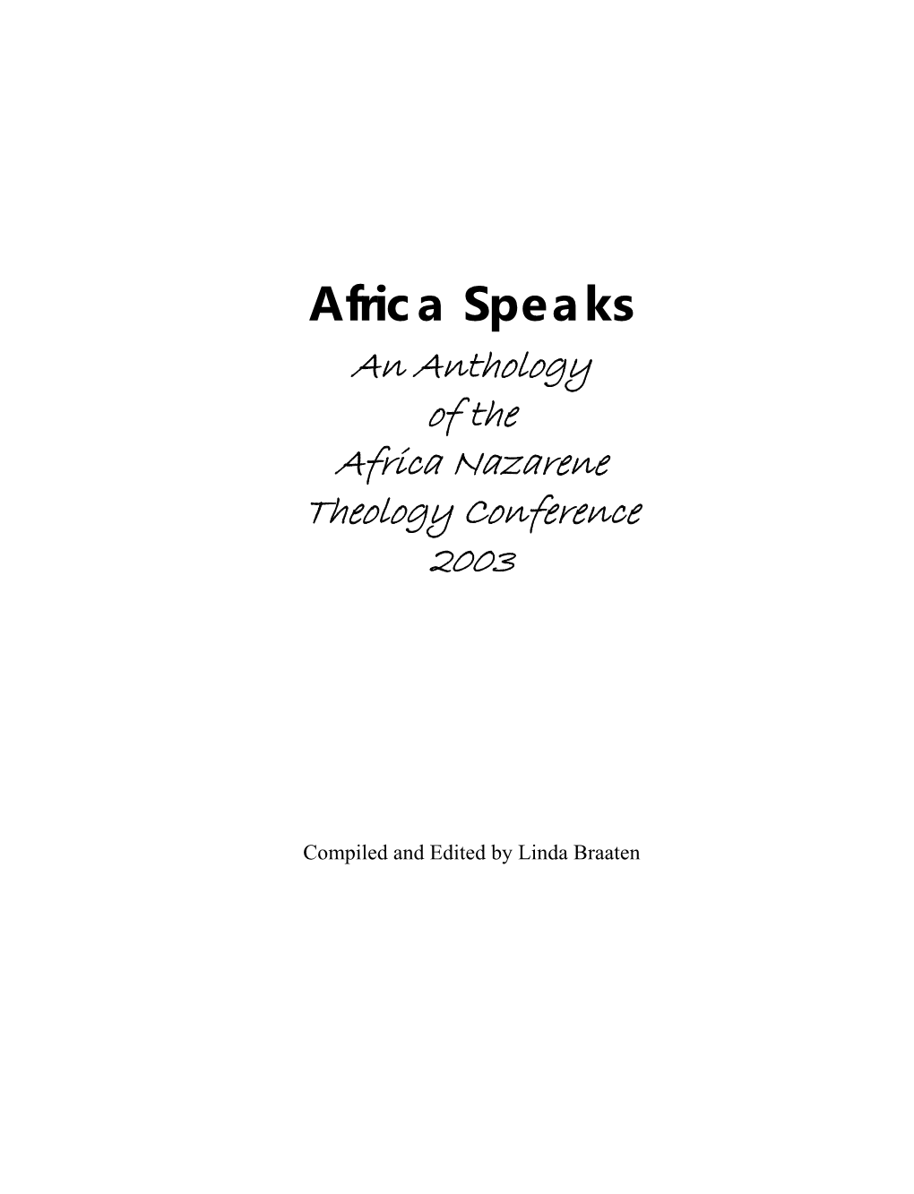 Africa Speaks an Anthology of the Africa Nazarene Theology Conference 2003