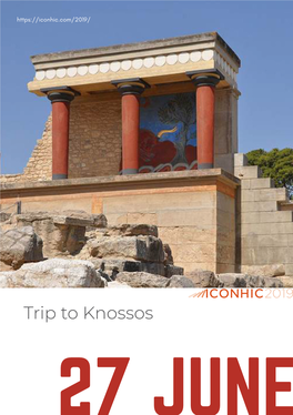 Trip to Knossos 27 JUNE History