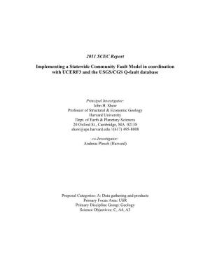 2011 SCEC Report Implementing a Statewide Community Fault Model in Coordination with UCERF3 and the USGS/CGS Q-Fault Database