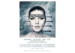 Kookoo | 40 Years | 1981 - 2021 Artwork by Hr Giger Photographs by Chris Stein