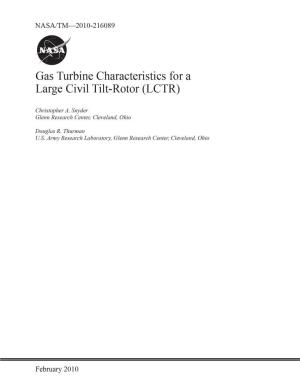 Gas Turbine Characteristics for a Large Civil Tilt-Rotor (LCTR)