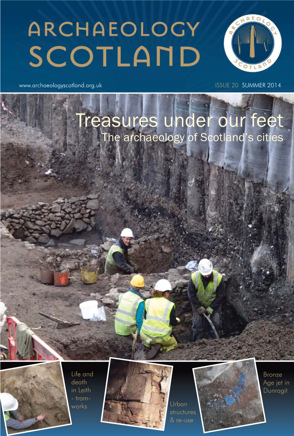 Treasures Under Our Feet the Archaeology of Scotland’S Cities