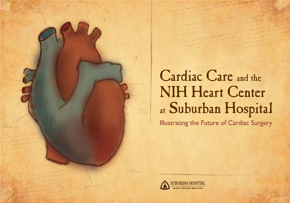 Cardiac Care and the NIH Heart Center at Suburban Hospital Illustrating the Future of Cardiac Surgery