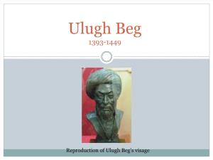 Ulugh Beg 1393-1449
