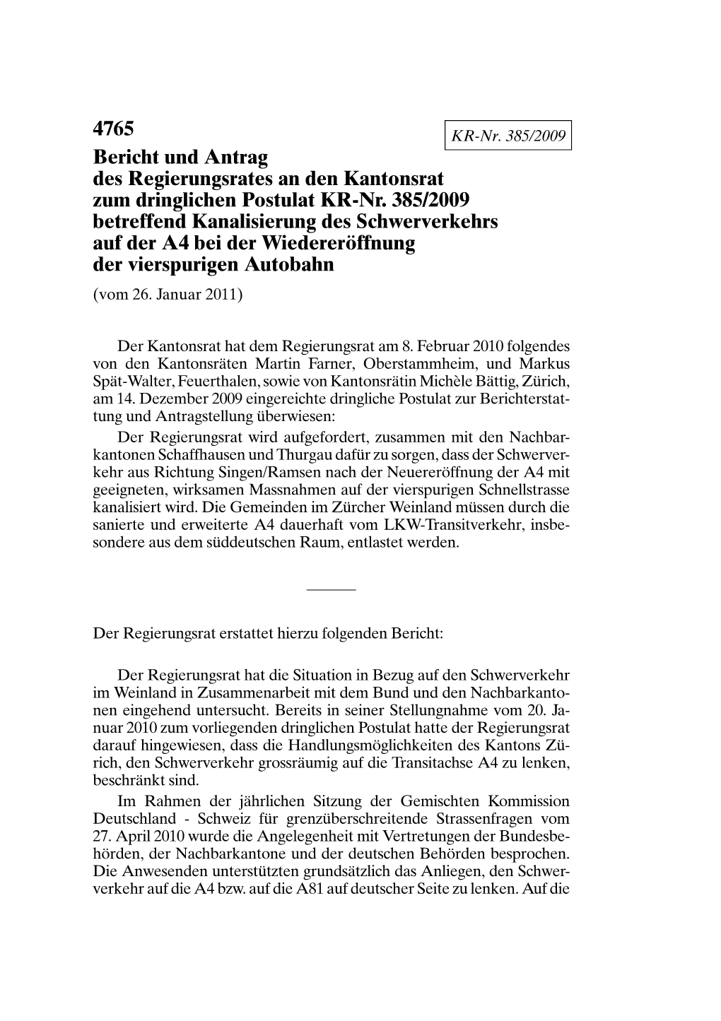 4765 Bericht Und Antrag Des Regierungsrates an Den Kantonsrat