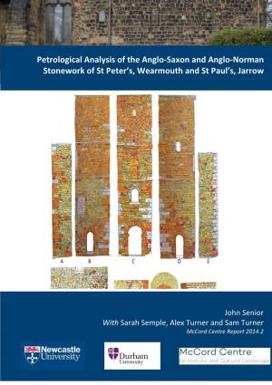 Petrological Analysis of the Anglo-Saxon and Anglo-Norman Stonework of St Peter's, Wearmouth and St Paul's, Jarrow