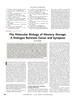 The Molecular Biology of Memory Storage: a Dialogue Between Genes and Synapses Eric R