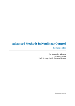 Advanced Methods in Nonlinear Control Lecture Notes