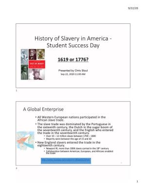 History of Slavery in America - Student Success Day