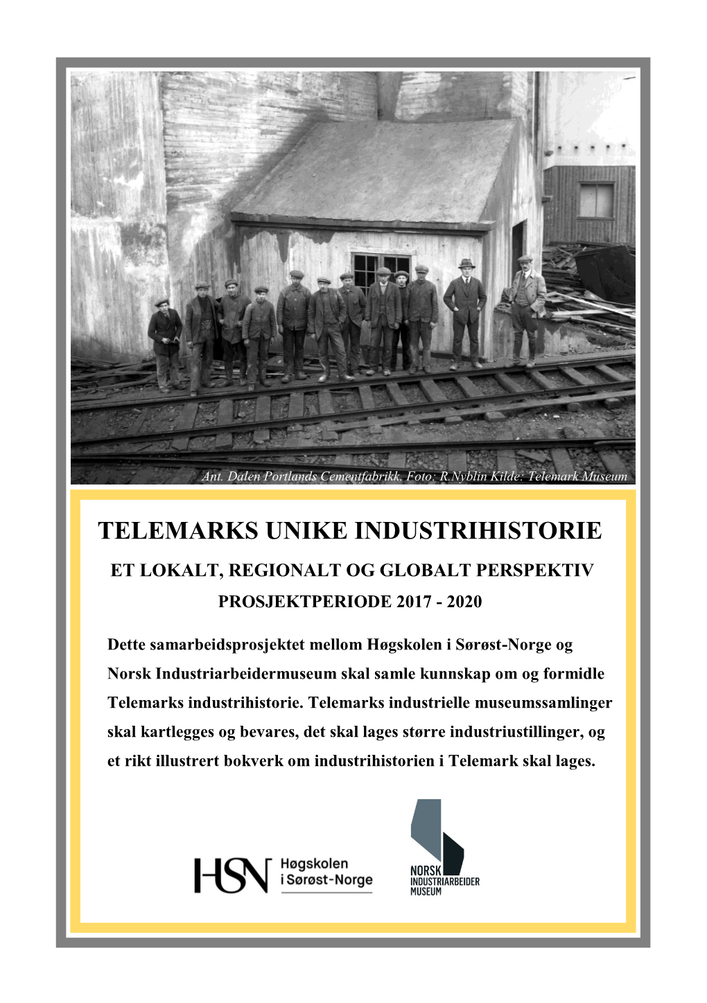 Telemarks Unike Industrihistorie