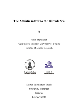 The Atlantic Inflow to the Barents Sea