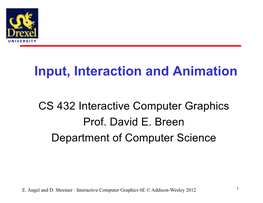 Input, Interaction and Animation