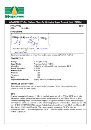 ARABINOXYLAN (Wheat Flour; for Reducing Sugar Assays) (Lot 170508A) P-WAXYRS 05/20 CAS: 9040-27-1 STRUCTURE