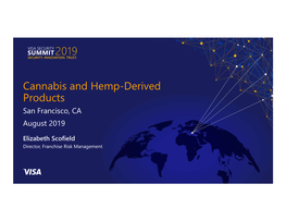 Cannabis and Hemp-Derived Products San Francisco, CA August 2019