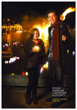 Sydney Harbour Foreshore Authority Annual Report 2008–09 Darling Harbour Is Even More Important Now to the People of Sydney Than It Was 21 Years Ago