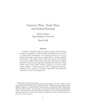 Currency Wars, Trade Wars and Global Demand