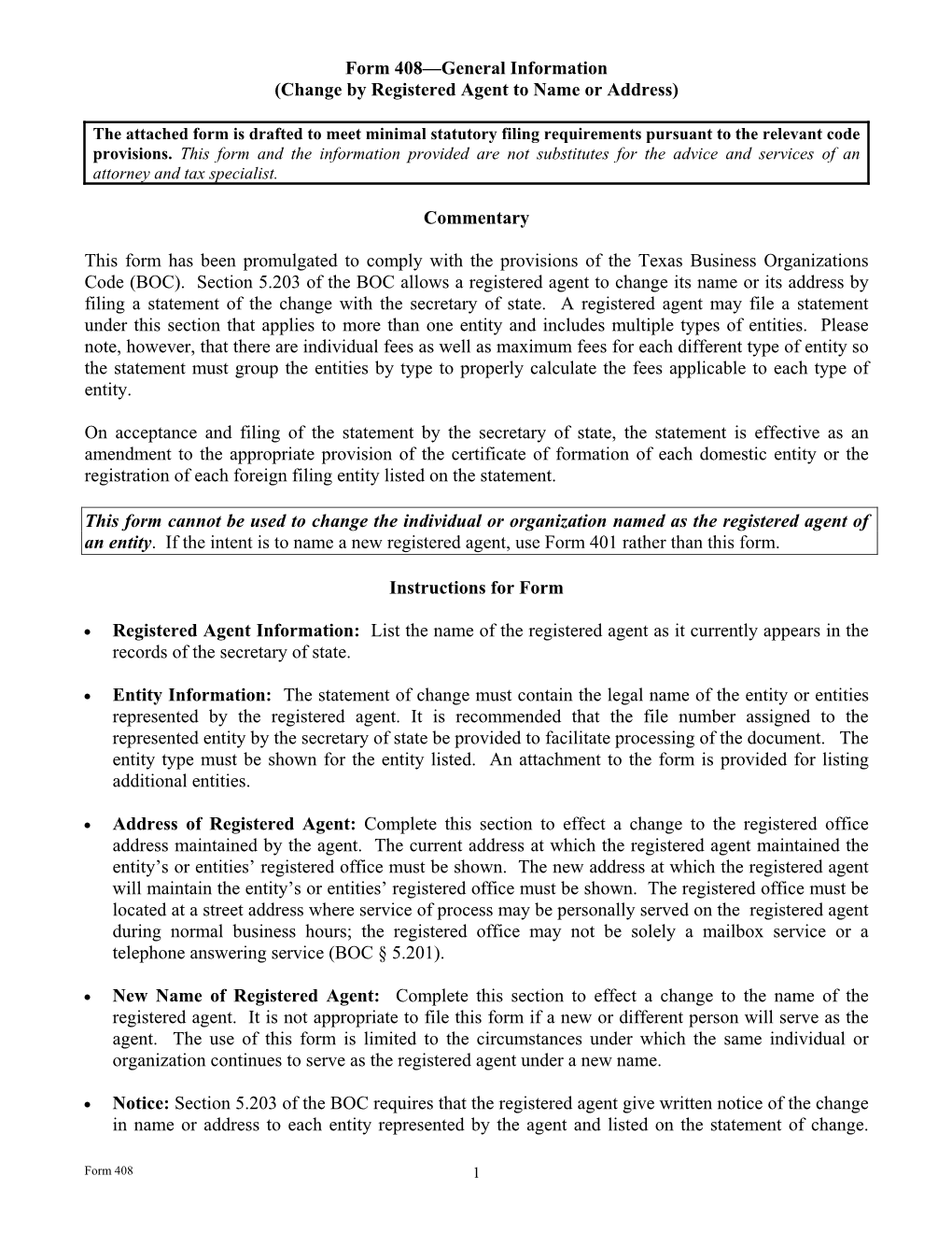 Form 408—General Information (Change by Registered Agent to Name Or Address)