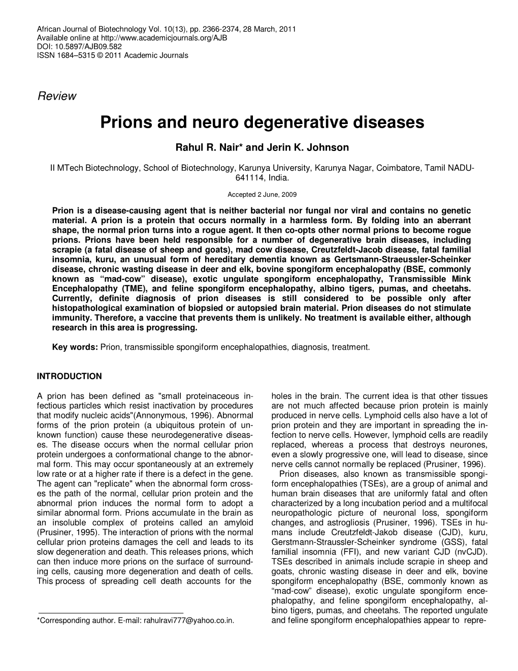 Prions and Neuro Degenerative Diseases