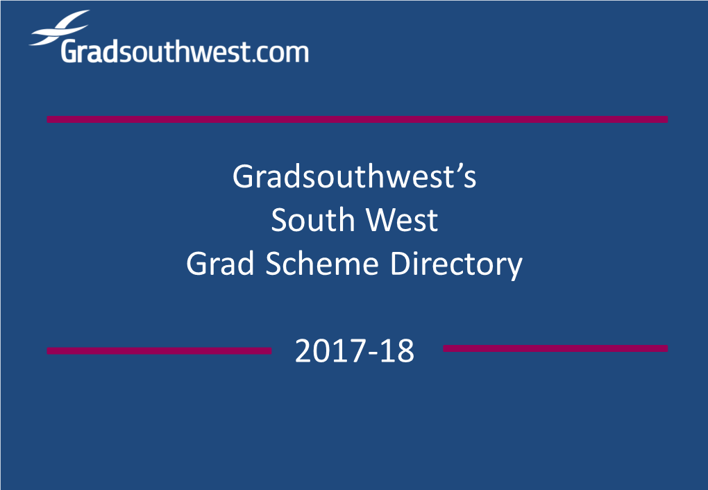 Gradsouthwest's South West Grad Scheme Directory 2017-18