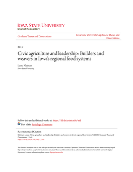 Civic Agriculture and Leadership: Builders and Weavers in Iowa's Regional Food Systems Laura Kleiman Iowa State University