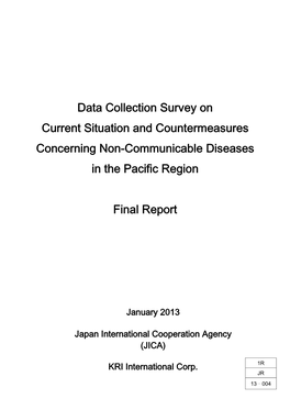 Data Collection Survey on Current Situation and Countermeasures Concerning Non-Communicable Diseases in the Pacific Region