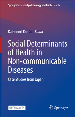 Social Determinants of Health in Non-Communicable Diseases Case Studies from Japan Springer Series on Epidemiology and Public Health
