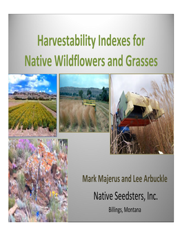 Harvestability Indexes for Native Grasses and Wildflowers
