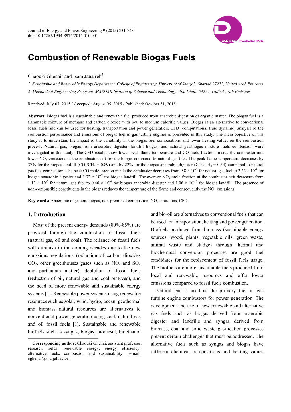 Combustion of Renewable Biogas Fuels