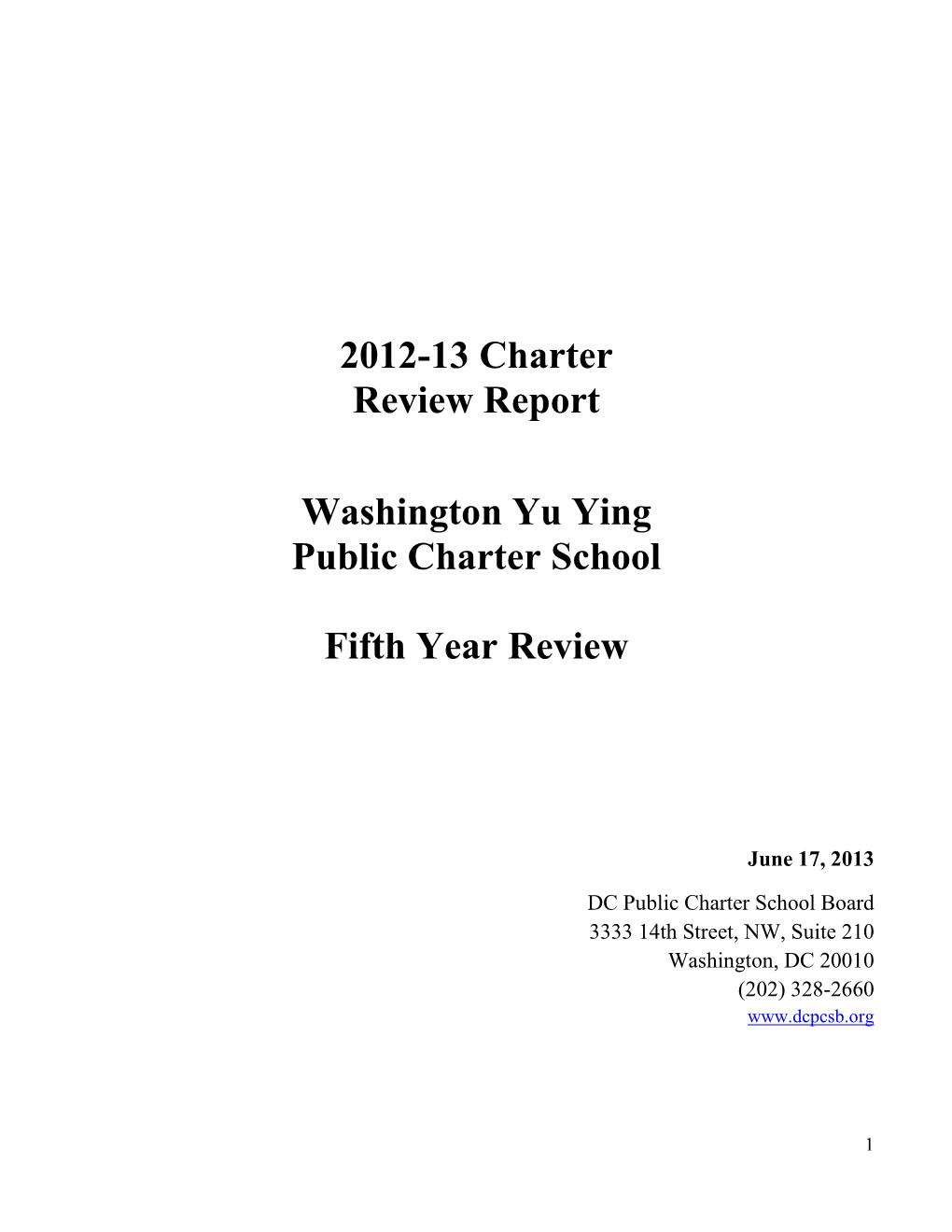 2012-13 Charter Review Report Washington Yu Ying