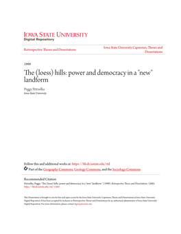 The (Loess) Hills: Power and Democracy in a "New" Landform Peggy Petrzelka Iowa State University