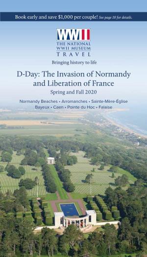 D-Day: the Invasion of Normandy and Liberation of France Spring and Fall 2020