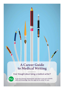 A Career Guide to Medical Writing