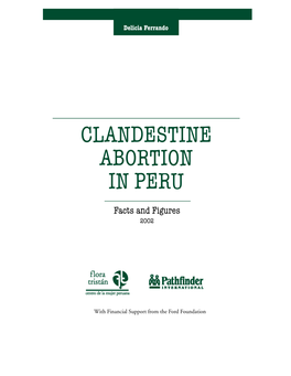 Clandestine Abortion in Peru, Facts and Figures