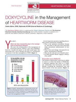 Doxycycline in the Management of Heartworm Disease Clarke Atkins, DVM, Diplomate ACVIM (Internal Medicine & Cardiology)