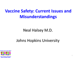 Vaccine Safety: Current Issues and Misunderstandings