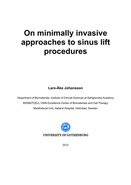 On Minimally Invasive Approaches to Sinus Lift Procedures