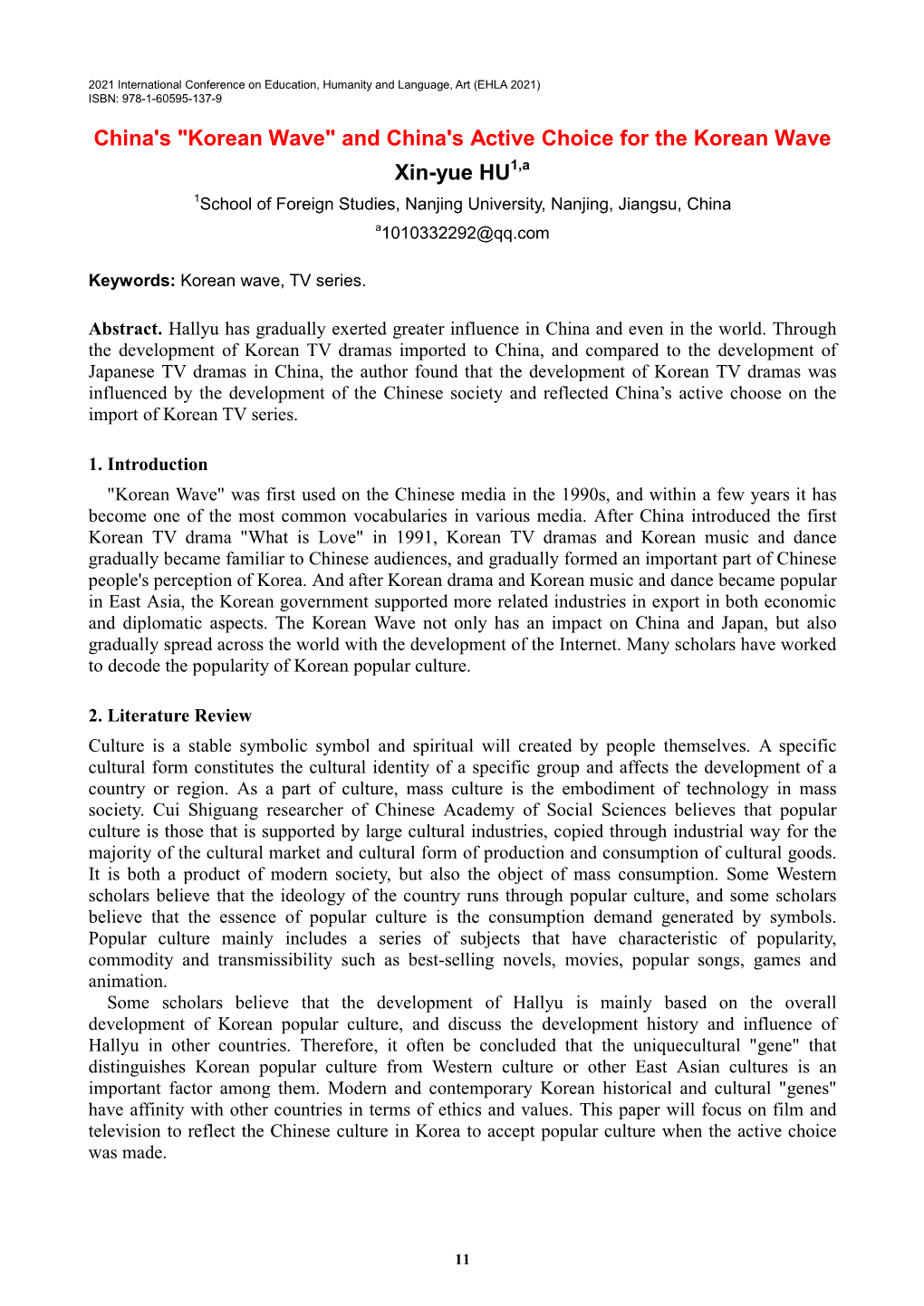 And China's Active Choice for the Korean Wave Xin-Yue HU1,A 1School of Foreign Studies, Nanjing University, Nanjing, Jiangsu, China A1010332292@Qq.Com