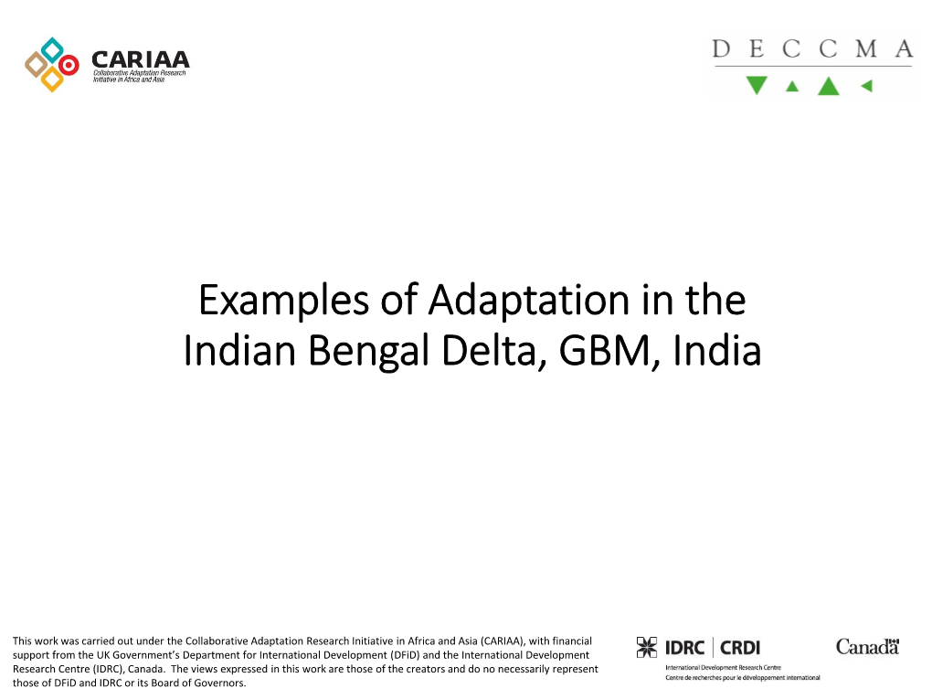 Examples of Adaptation in the Indian Bengal Delta, GBM, India