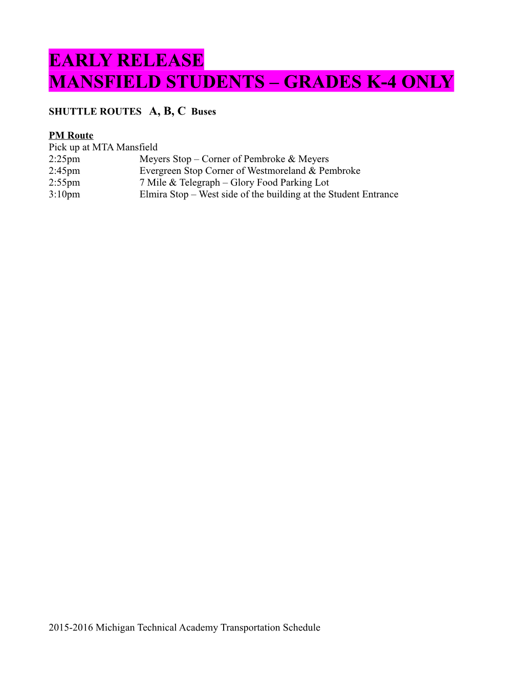 Mansfield Students Grades K-4 Only