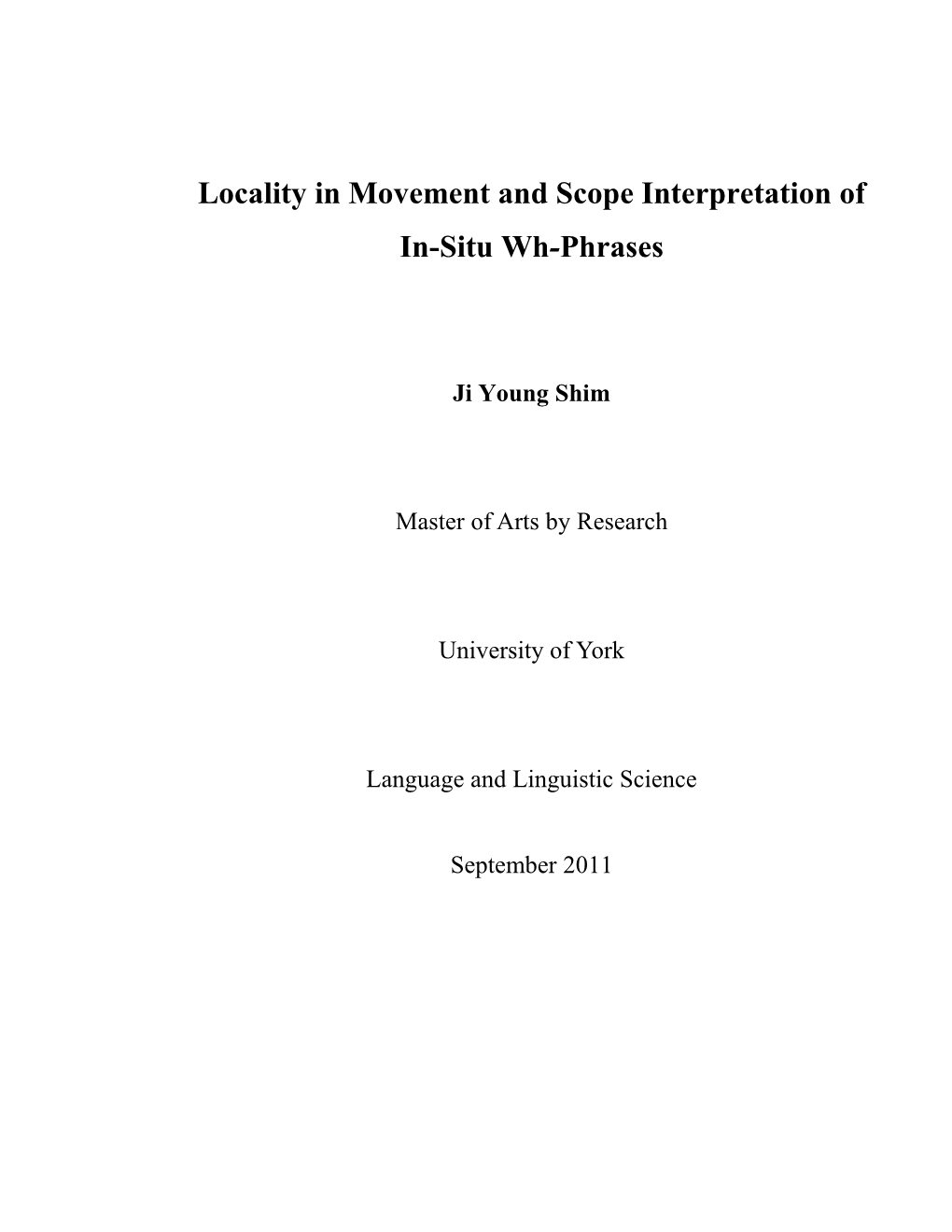 Locality in Movement and Scope Interpretation of In-Situ Wh-Phrases