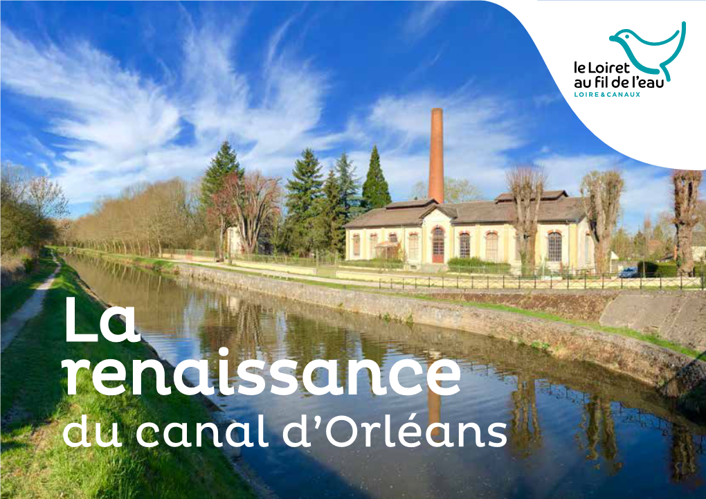 La Renaissance Du Canal D’Orléans